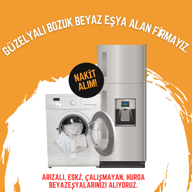 Pendik Esenyalı bozuk, çalışmayan, eski, hurda, arızalı beyaz eşya alanlar.